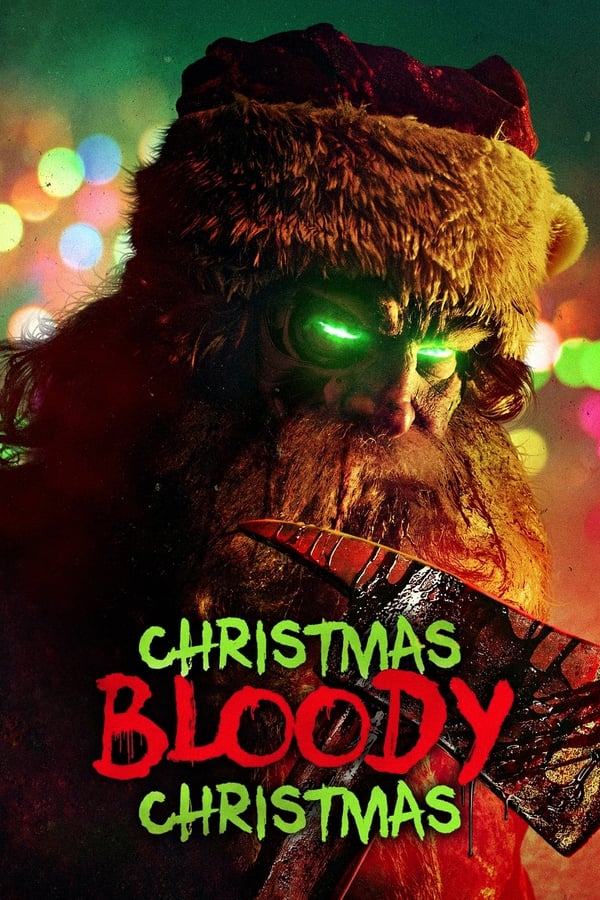 مشاهدة فيلم Christmas Bloody Christmas 2022 مترجم