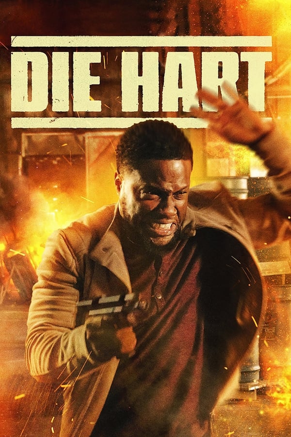 مشاهدة فيلم Die Hart: The Movie 2023 مترجم