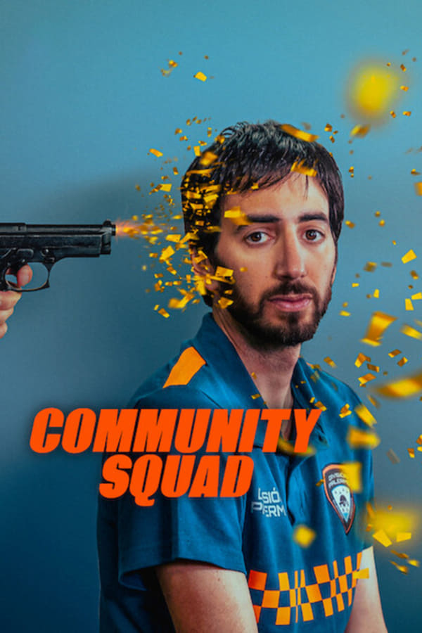 مشاهدة مسلسل Community Squad موسم 1 حلقة 8 والاخيرة
