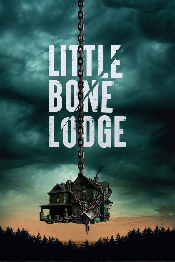 مشاهدة فيلم Little Bone Lodge 2023 مترجم