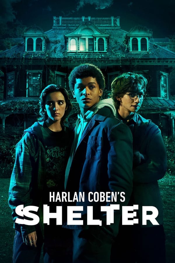 مشاهدة مسلسل Harlan Coben’s Shelter موسم 1 حلقة 4