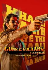 Guns & Gulaabs