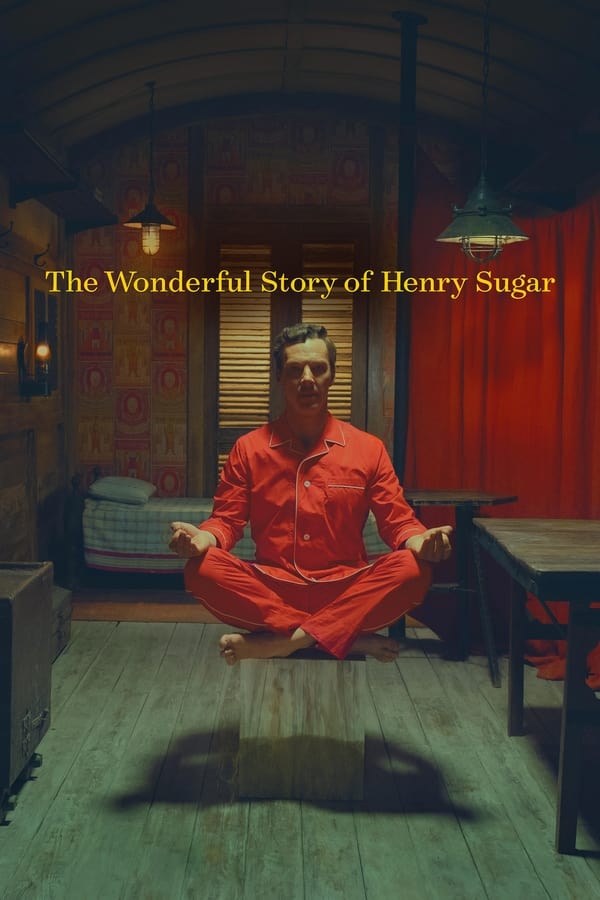مشاهدة فيلم The Wonderful Story of Henry Sugar 2023 مترجم