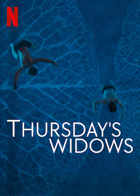 مشاهدة مسلسل Thursday’s Widows موسم 1 حلقة 6 والاخيرة