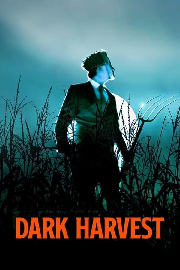مشاهدة فيلم Dark Harvest 2023 مترجم
