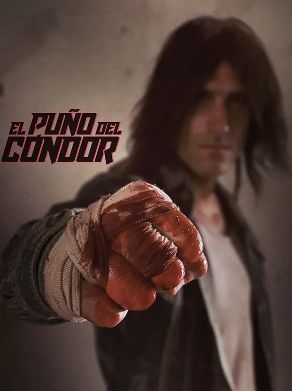 مشاهدة فيلم The Fist of the Condor 2023 مترجم