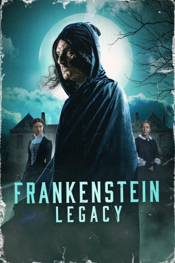 فيلم Frankenstein Legacy 2024 مترجم