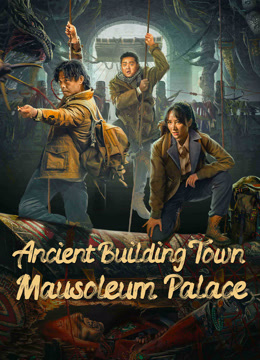 فيلم Ancient Building Town Mausoleum Palace 2024 مترجم