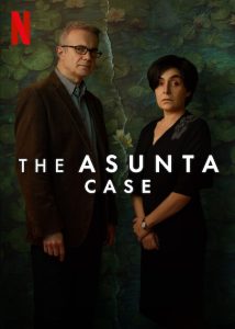 مسلسل The Asunta Case موسم 1 حلقة 6 والاخيرة