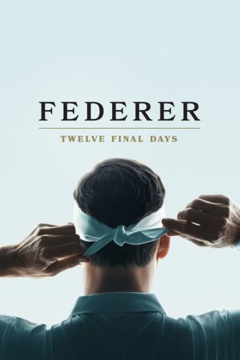 فيلم Federer: Twelve Final Days 2024 مترجم