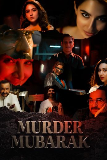 فيلم Murder Mubarak 2024 مترجم