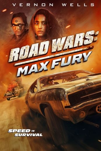فيلم Road Wars: Max Fury 2024 مترجم