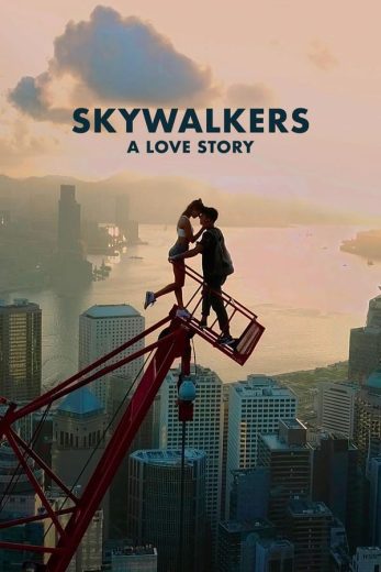 فيلم Skywalkers: A Love Story مترجم
