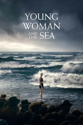 فيلم Young Woman and the Sea 2024 مترجم