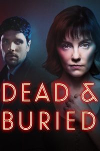 مسلسل Dead and Buried موسم 1 حلقة 4 والاخيرة