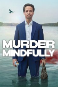 مسلسل Murder Mindfully موسم 1 حلقة 8 والاخيرة