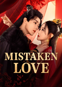 مسلسل Mistaken Love موسم 1 حلقة 1