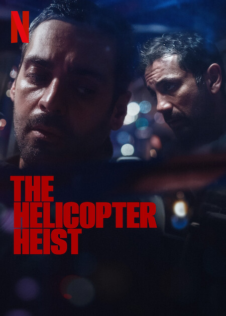 مسلسل The Helicopter Heist موسم 1 حلقة 1