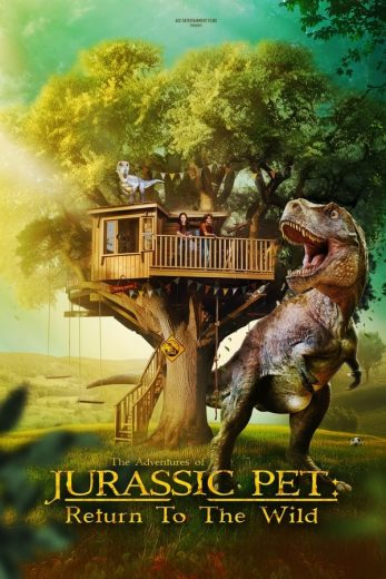 فيلم The Adventures of Jurassic Pet: Return to the Wild 2024 مترجم