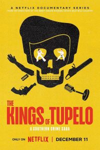 مسلسل The Kings of Tupelo: A Southern Crime Saga موسم 1 حلقة 3 والاخيرة