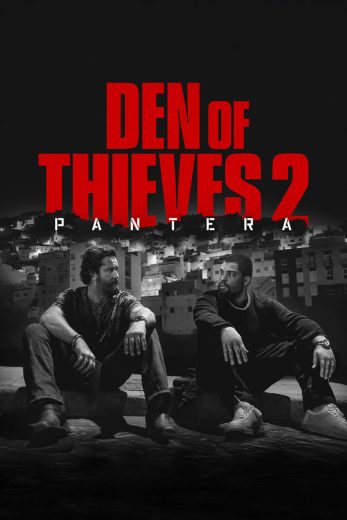 فيلم Den of Thieves 2: Pantera 2025 مدبلج