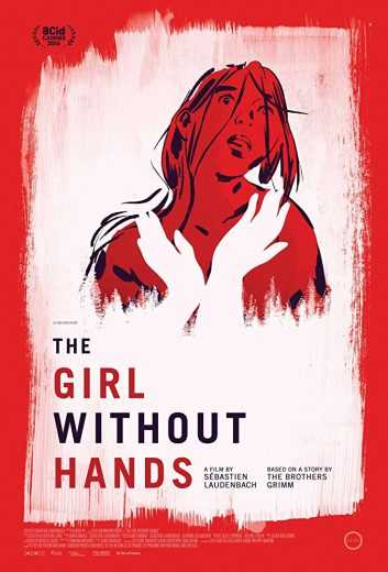 مشاهدة فيلم The Girl Without Hands 2016 مترجم (2016)