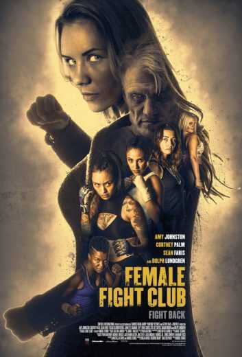 مشاهدة فيلم Female Fight Club 2016 مترجم (2016)