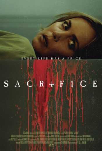 مشاهدة فيلم Sacrifice 2016 مترجم (2016)