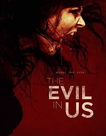 مشاهدة فيلم The Evil in Us 2016 مترجم (2016)