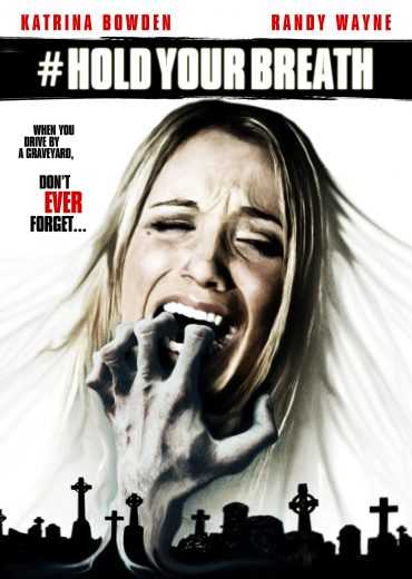 Hold Your Breath (2012)