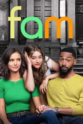 مشاهدة مسلسل Fam موسم 1 حلقة 1 (2019)