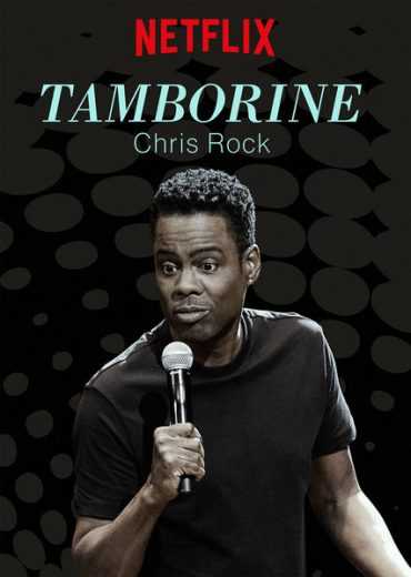 مشاهدة فيلم Chris Rock: Tamborine 2018 مترجم (2018)