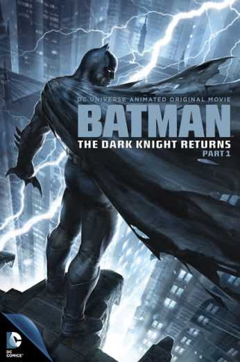 مشاهدة فيلم Batman The Dark Knight Returns Part 1 2012 مترجم (2012)