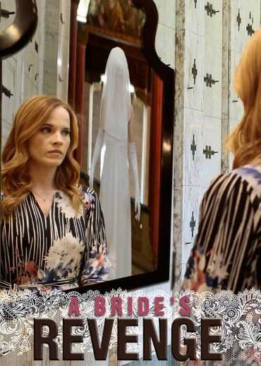 مشاهدة فيلم A Bride’s Revenge 2019 مترجم (2019)