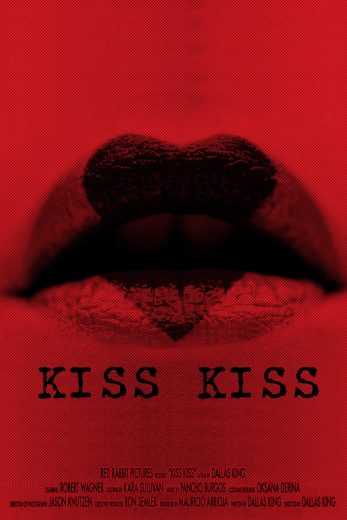 Kiss Kiss (2019)