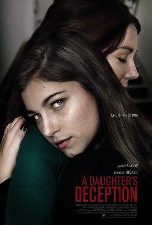 مشاهدة فيلم A Daughter's Deception 2019 مترجم (2019)