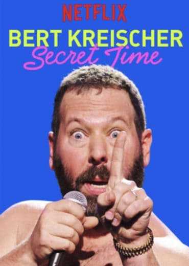 مشاهدة فيلم Bert Kreischer: Secret Time 2018 مترجم (2018)
