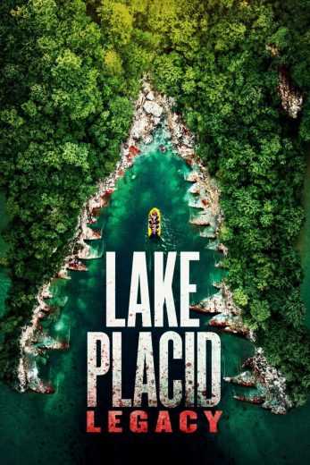 مشاهدة فيلم Lake Placid: Legacy 2018 مترجم (2018)