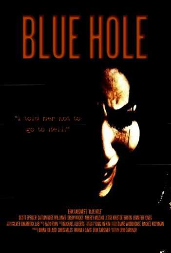 مشاهدة فيلم Blue Hole 2012 مترجم (2012)