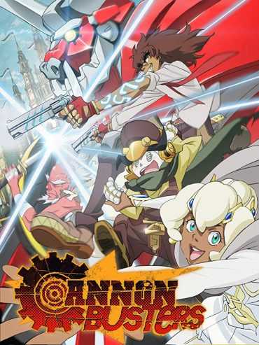 مشاهدة انمي Cannon Busters موسم 1 حلقة 1 (2019)