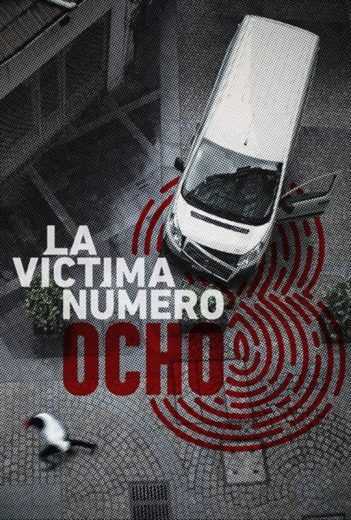 مشاهدة مسلسل Victim Number 8 موسم 1 حلقة 1 (2018)