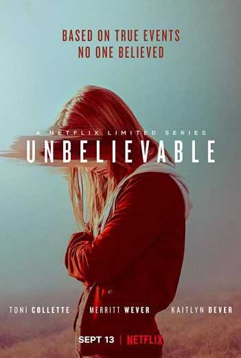 مشاهدة مسلسل Unbelievable موسم 1 حلقة 1 (2019)