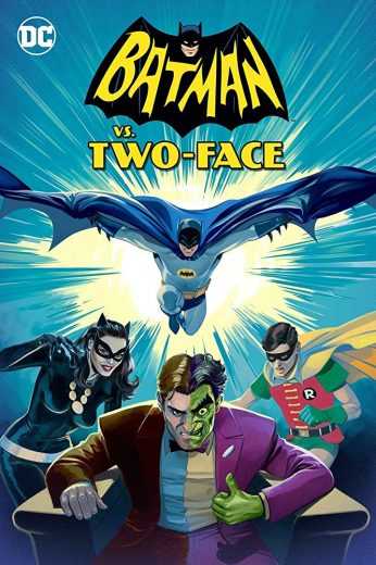 مشاهدة فيلم Batman vs. Two-Face 2017 مترجم (2017)