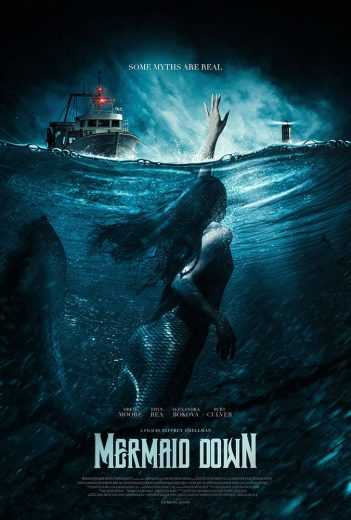 مشاهدة فيلم Mermaid Down 2019 مترجم