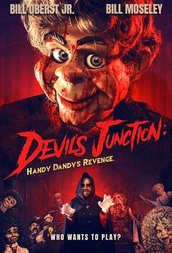 Devil’s Junction: Handy Dandy’s Revenge (2019)