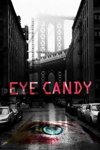 مشاهدة مسلسل Eye Candy موسم 1 حلقة 1 (2015)