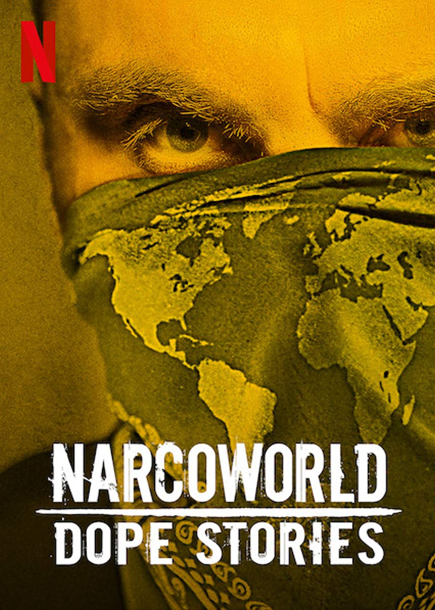 مشاهدة مسلسل Narcoworld: Dope Stories موسم 1 حلقة 4 والاخيرة (2019)