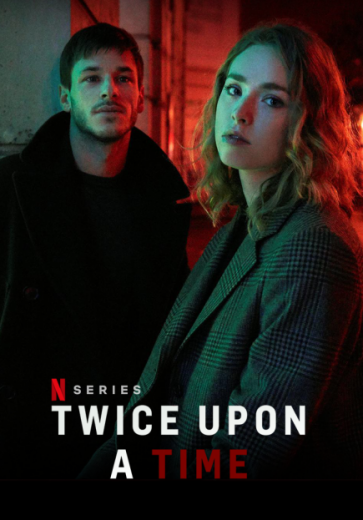 مشاهدة مسلسل Twice Upon a Time موسم 1 حلقة 4 والاخيرة (2019)