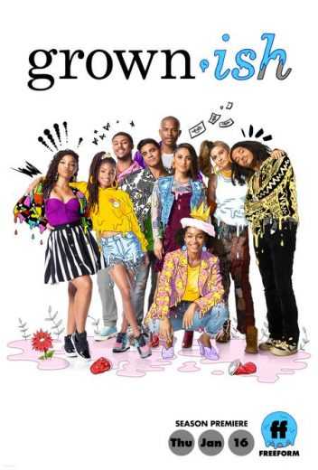 مشاهدة مسلسل Grown-ish موسم 3 حلقة 1 (2018)