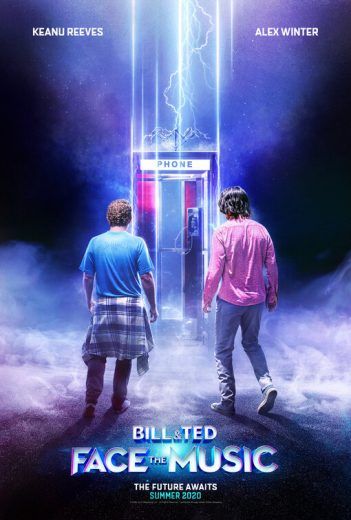 Bill & Ted Face the Music (2020)
